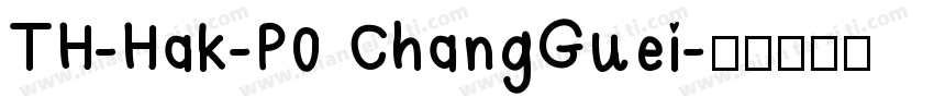 TH-Hak-P0 ChangGuei字体转换